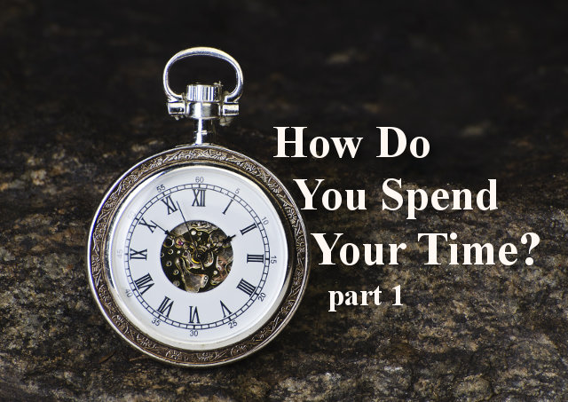 How Do You Spend Your Time?