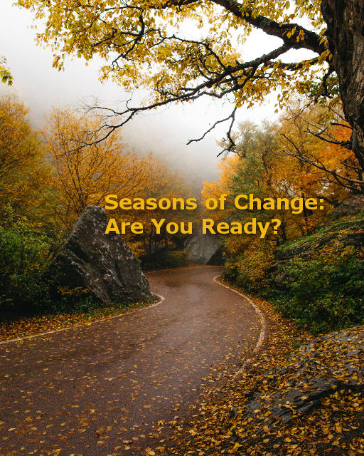 Seasons of Change